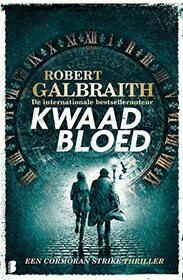 Kwaad bloed (Troubled Blood) (Cormoran Strike, Bk 5) (Dutch Edition)