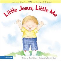 Little Jesus, Little Me (Mothers of Preschoolers)