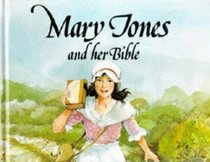 Mary Jones and Her Bible (Mary Jones & her Bible)