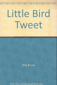 Little Bird Tweet