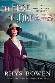 The Edge of Dreams (Molly Murphy, Bk 14)