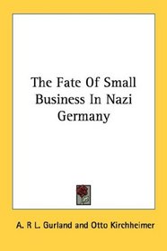 The Fate Of Small Business In Nazi Germany