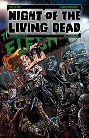 Night of the Living Dead: Aftermath Volume 1