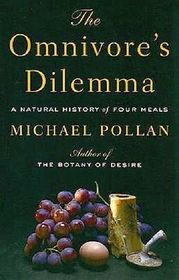 The Omnivore's Dilemma: A Natural History of Four Meals (Large Print Press)