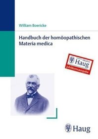Handbuch der homopathischen Materia medica. Taschenbuch-Jubilumsausgabe: Quellenorientierte Neubersetzung