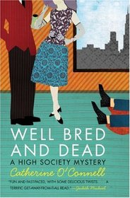 Well Bred and Dead (High Society, Bk 1)