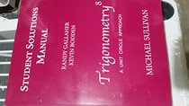 Trigonometry: Student Solutions Manual Standalone