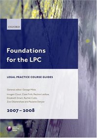 Foundations for the LPC 2007-2008 (Legal Practice Guides)