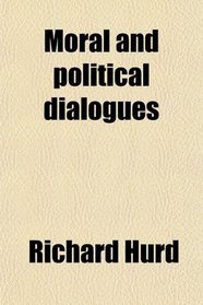 Moral and political dialogues