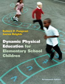 Dynamic Physical Education for Elementary School Children (17th Edition)