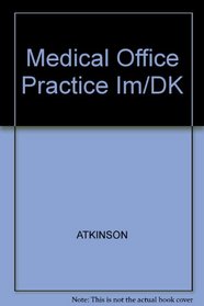Medical Office Practice Im/DK