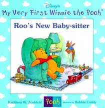 Roo's New Baby-Sitter (My Very First Winnie the Pooh, No 11)