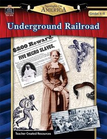Spotlight on America: Underground Railroad (Spotlight on America)