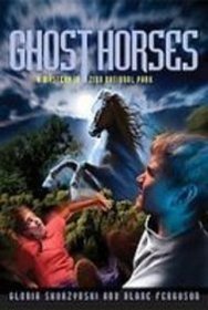 Ghost Horses (Mysteries in Our National Park)