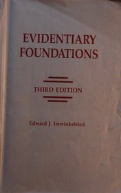 Evidentiary foundations