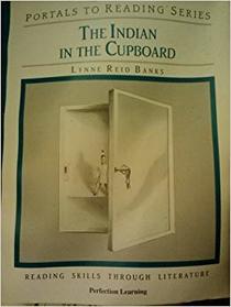 The Indian in the Cupboard (Portals to Reading Series, Reading Skills through Literature)