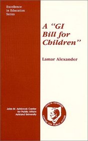 A GI Bill for Children (Excellence in Education Series)
