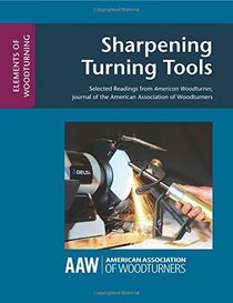 Sharpening Woodturning Tools (ELEMENTS OF WOODTURNING)