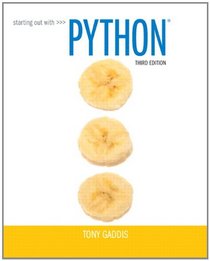 Starting Out with Python plus MyProgrammingLab with Pearson eText -- Access Card Package (3rd Edition)