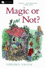Magic or Not? (Tales of Magic, Bk 5)