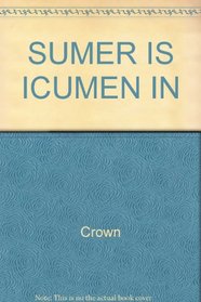 Sumer Is Icumen In Our Ever-Changing Language