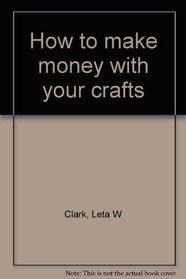 How to make money with your crafts