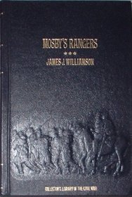 Mosby's Rangers (Collector's Library of the Civil War)