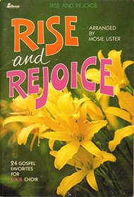 Rise and Rejoice (24 Gospel Favorites For S.A.B. Choir)