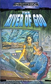 The River of God (Shatterzone)