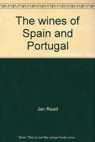 The wines of Spain and Portugal