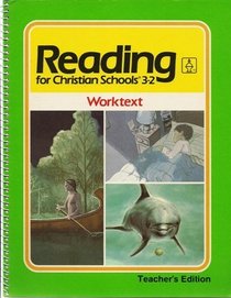 Reading for Christian Schools 3-1 Worktext