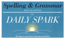 Spark Notes Daily Spark: Spelling & Grammar (SparkNotes The Daily Spark)