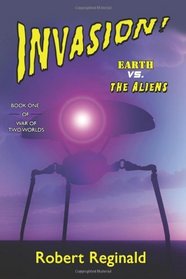 Invasion!: War of Two Worlds (Volume 1)