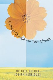 Cultural Change & Your Church: Helping Your Church Thrive in a Diverse Society