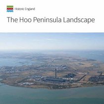 The Hoo Peninsula Landscape (Informed Conservation)