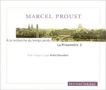 A la recherche du temps perdu : La Prisonnire, tome 2 (coffret 5 CD)