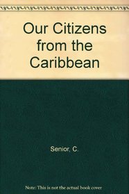 Our Citizens from the Caribbean
