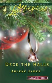 Deck The Halls (Love Inspired, No 321) (Larger Print)