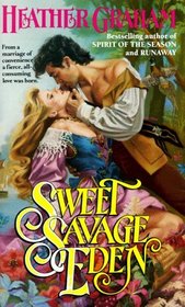 Sweet Savage Eden (North American Woman, Bk 1)