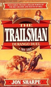 Durango Duel (The Trailsman, No 192)