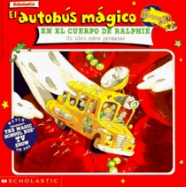 Inside Ralphie El Autobus Mag Ico En El Cuerpo De Ralphie (Magic School Bus)