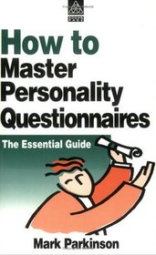 HOW TO MASTER PERSONALITY QUESTIONNAIRES