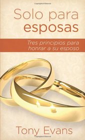 Solo para esposas (Spanish Edition)