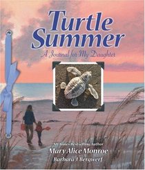 Turtle Summer: A Journal for My Daughter