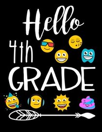 Hello 4th Grade: Composition Notebook Kids