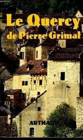 Le Quercy de Pierre Grimal (French Edition)