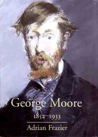 George Moore, 1852-1933