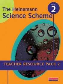 The Heinemann Science Scheme: Teacher's Resource Pack 2
