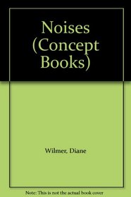 Noises (Concept Books)
