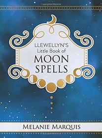 Llewellyn's Little Book of Moon Spells (Llewellyn's Little Books (13))